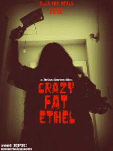 Crazy Fat Ethel 2016