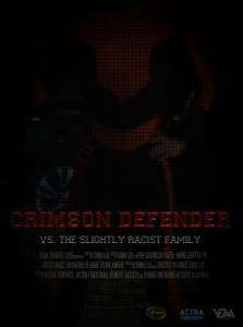 Crimson Defender vs. The Slightly Racist Family 2015