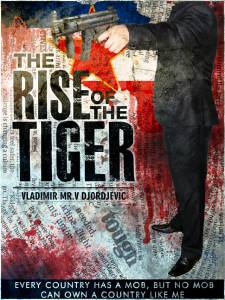 The Rise of the Tiger 2016