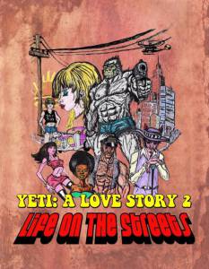 Yeti: A Love Story - Life on the Streets 2015