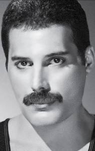   - Freddie Mercury