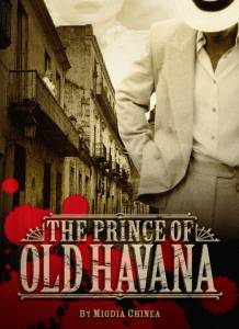 The Prince of Old Havana 2016