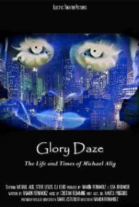 Glory Daze: The Life and Times of Michael Alig 2015