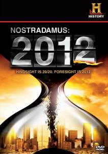Нострадамус: 2012 (ТВ) 2009