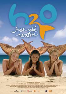 H2O: Просто добавь воды (сериал 2006 – 2010) 2006 (3 сезона)