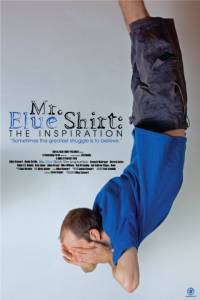 Mr. Blue Shirt: The Inspiration 2016